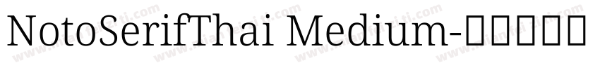 NotoSerifThai Medium字体转换